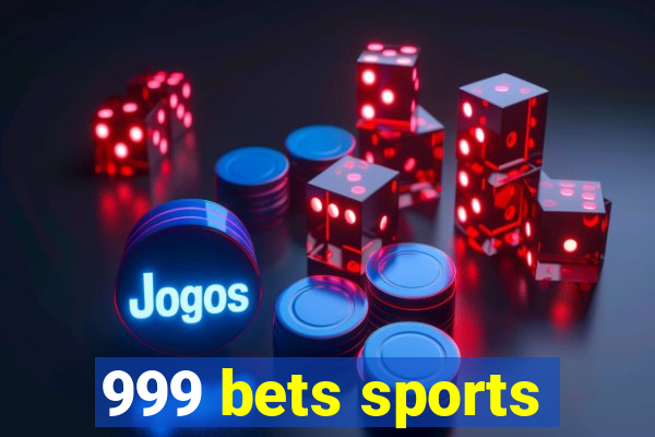 999 bets sports